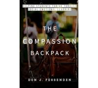 The Compassion Backpack: Helping Students Thrive Through Social Emotional Learning
