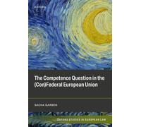 The Competence Question in the (Con)Federal European Union