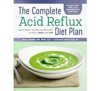 Nour Zibdeh MS, RDN, CLT The Complete Acid Reflux Diet Plan (Tascabile)