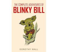 The Complete Adventures of Blinky Bill