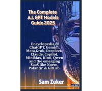 The Complete AI Models Guide 2025