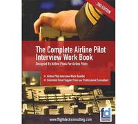 The Complete Airline Pilot Interview Work Book: An Essential Tool for All Airline Pilots Attending an Interview (Paperback) - Common