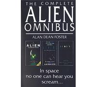 Alan Dean Foster The Complete Alien Omnibus (Tascabile)