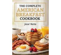 THE COMPLETE AMERICAN BREAKFAST COOKBOOK