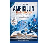 THE COMPLETE AMPICILLIN HANDBOOK