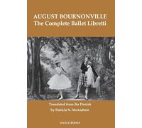 The Complete Ballet Libretti