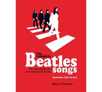 Steve Turner The Complete Beatles Songs (Tascabile) Stories Behind the Songs