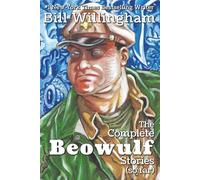 The Complete Beowulf Stories (so far)