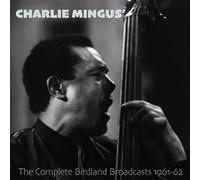 the complete birdland broadcasts 1961-62