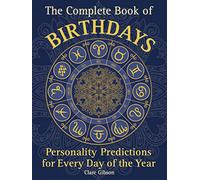 Clare Gibson The Complete Book of Birthdays (Tascabile)