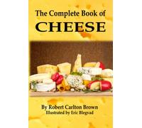 The Complete Book of Cheese