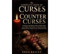 The Complete Book of Curses and Counter Curses