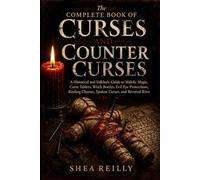 The Complete Book of Curses and Counter Curses