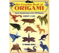 Robert J. Lang The Complete Book of Origami (Tascabile) Dover Origami Papercraft