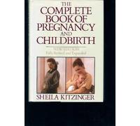 The Complete Book of Pregnancy and Childbirth (Rev.)