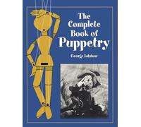 The Complete Book of Puppetry