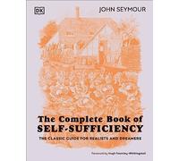 John Seymour The Complete Book of Self-Sufficiency (Copertina rigida)