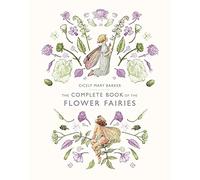 Cicely Mary Barker The Complete Book of the Flower Fairies (Copertina rigida)