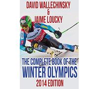 The Complete Book of the Winter Olympics: 2014 Edition