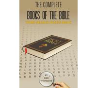 The Complete Books of the Bible Word Search Puzzle Book: 66 Games | Old Testament and New Testament | 134 Pages | 6X9 Inches | For All Ages