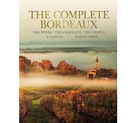 Stephen Brook Complete Bordeaux: 4th edition (Copertina rigida)