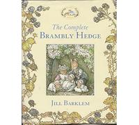 The Complete Brambly Hedge by Jill Barklem (1999-11-01)