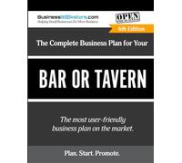 The Complete Business Plan for Your Bar or Tavern