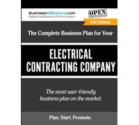 The Complete Business Plan for Your Electrical Contracting Company