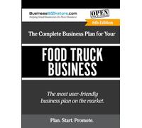 The Complete Business Plan for Your Food Truck Business