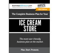 The Complete Business Plan for Your Ice Cream Store
