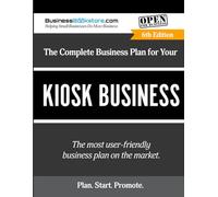 The Complete Business Plan for Your Kiosk Business