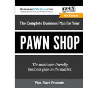 The Complete Business Plan for Your Pawn Shop