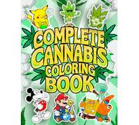 The Complete Cannabis Colouring Book