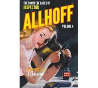 The Complete Cases of Inspector Allhoff, Volume 4