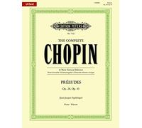 The Complete Chopin - Preludes Op. 28 & 45. For Pianoforte