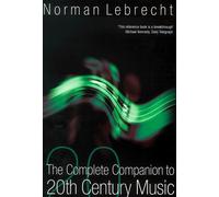 The Complete Companion to Twentieth-century Music