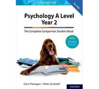 Cara Flanagan M The Complete Companions: AQA Psychology A Level: Yea (Tascabile)