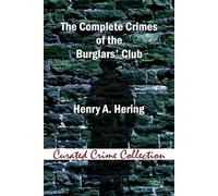 The Complete Crimes of the Burglars' Club