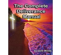 The Complete Deliverance Manual