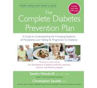 The Complete Diabetes Prevention Plan: A Guide to Understanding the Emerging Epi