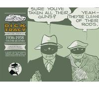 THE COMPLETE DICK TRACY: GIORNALIERE E DOMENICALI, VOL. 4 - 1936-1938