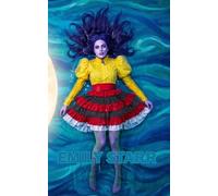 The Complete Emily Starr Trilogy: Emily of New Moon, Emily Climbs, Emily's Quest