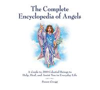 Susan Gregg The Complete Encyclopedia of Angels (Tascabile)
