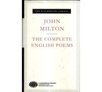 The Complete English Poems by Milton, John