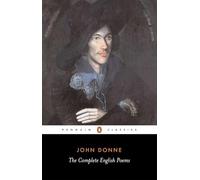 John Donne The Complete English Poems (Tascabile)
