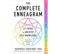 The Complete Enneagram: 27 Paths to Greater Self-Knowledge