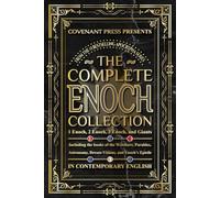 The Complete Enoch Collection: 1 Enoch, 2 Enoch, 3 Enoch, and Giants