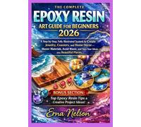 The Complete Epoxy Resin Art Guide For Beginners 2026