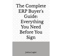The Complete ERP Buyer's Guide | Everything You Need Before You Sign