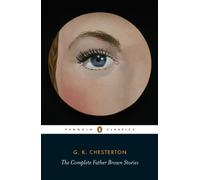 G K Chesterton The Complete Father Brown Stories (Tascabile)